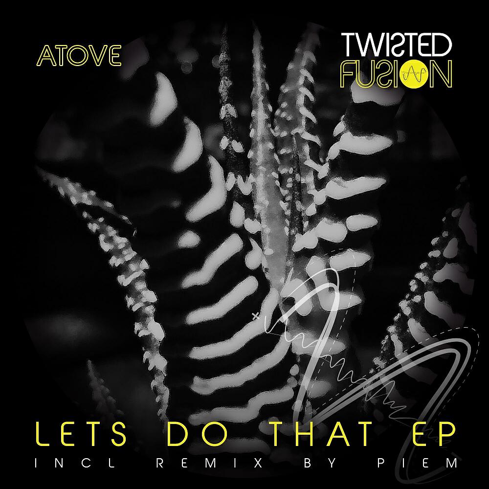 Atove - Lets Do That (Piem Remix)