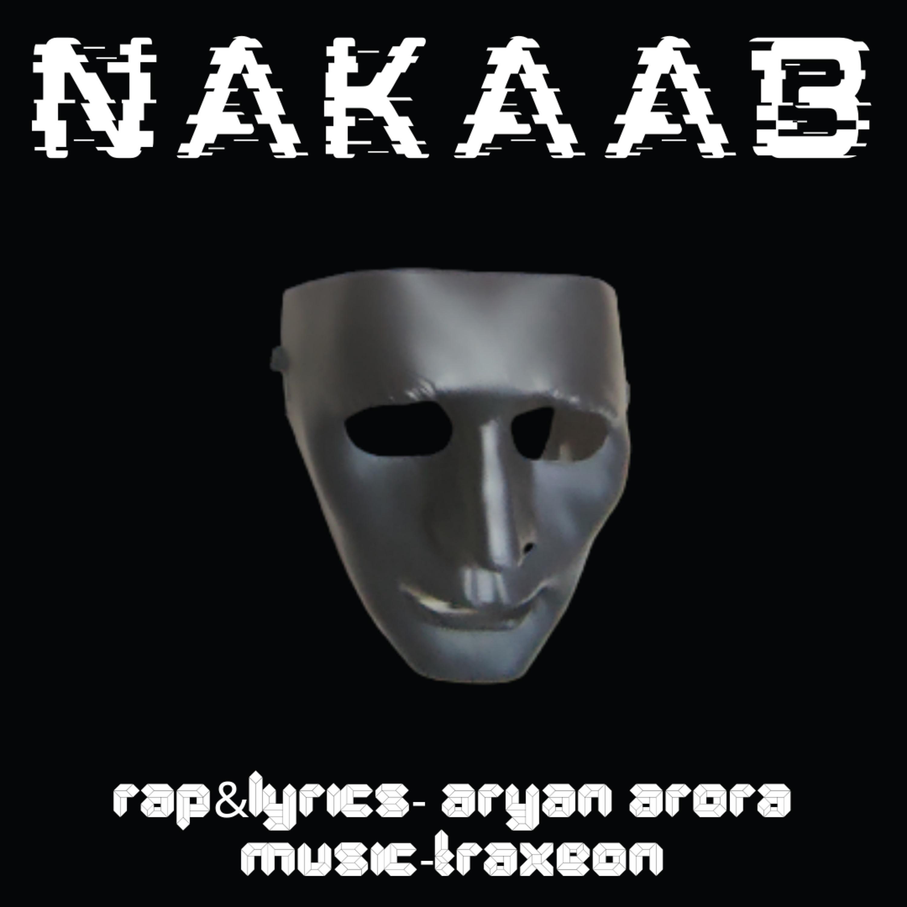 Aryan Arora - Nakaab