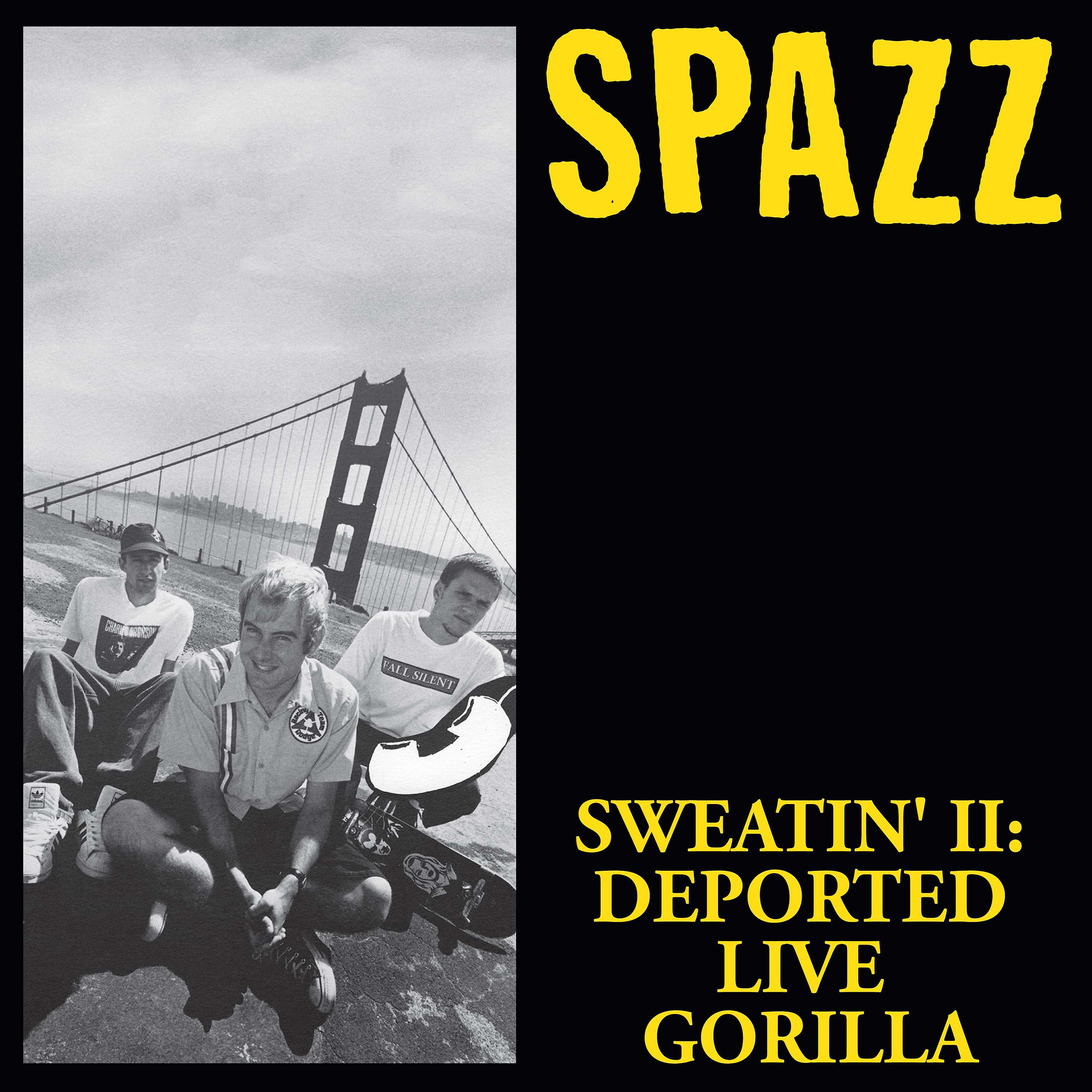 Постер альбома Sweatin' II: Deported Live Gorilla