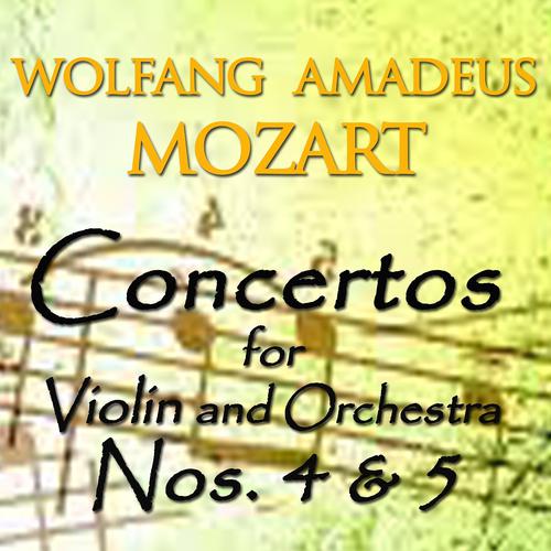Постер альбома Mozart: Concertos for Violin and Orchestra No. 4 & 5