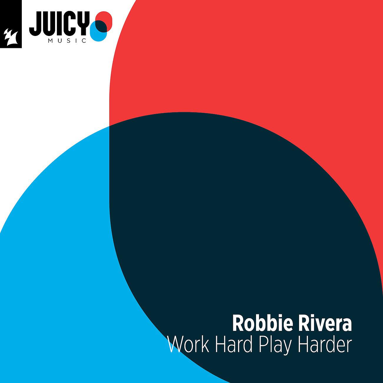 Robbie Rivera - Work Hard Play Harder (Simioli Extended Remix)