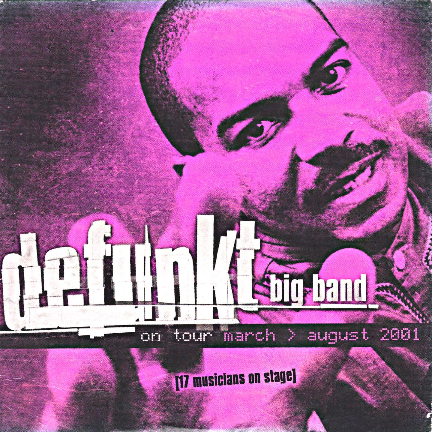 Постер альбома Defunkt Big Band