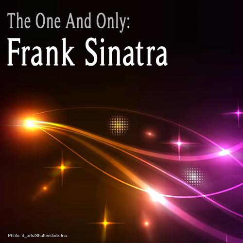 Постер альбома The One and Only: Frank Sinatra (Remastered)
