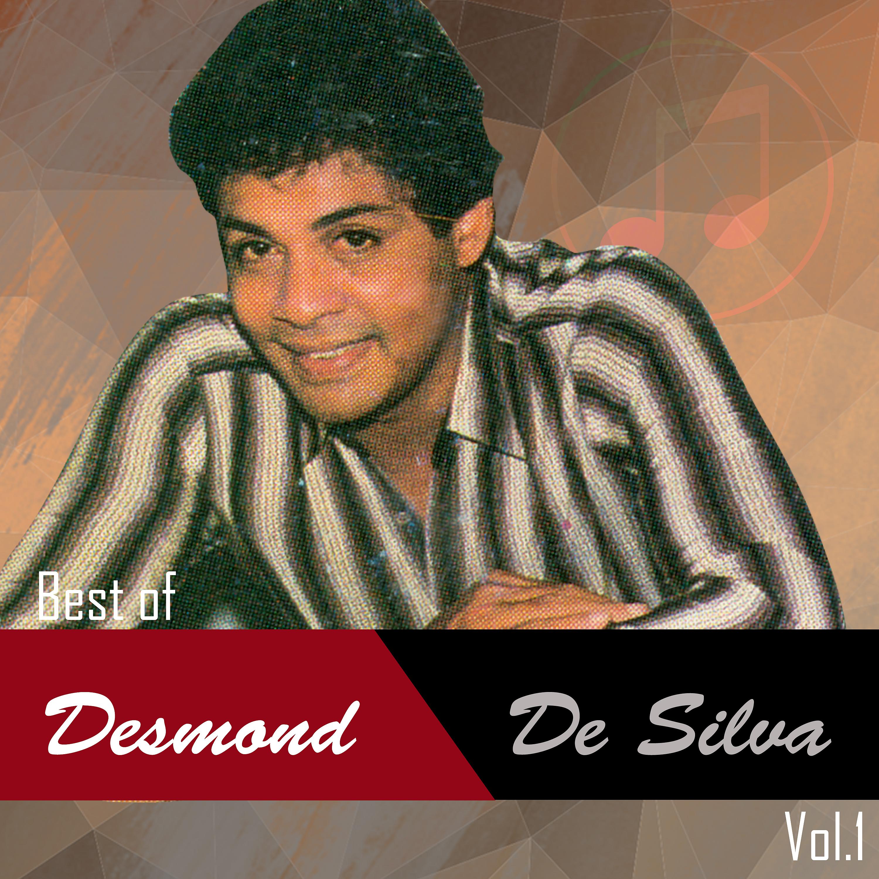 Постер альбома Best of Desmond De Silva, Vol. 1