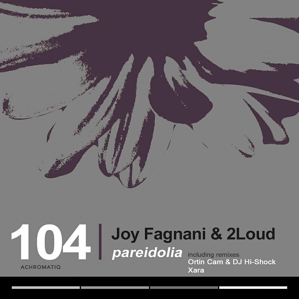 Joy Fagnani - Pareidolia (Ortin Cam & DJ Hi-Shock Remix)