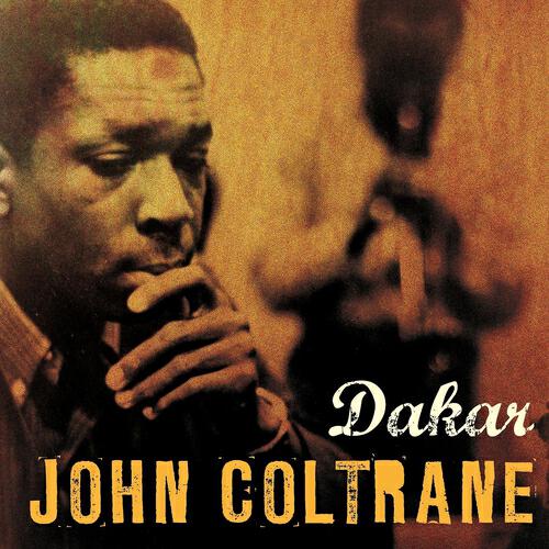 John Coltrane - Dakar
