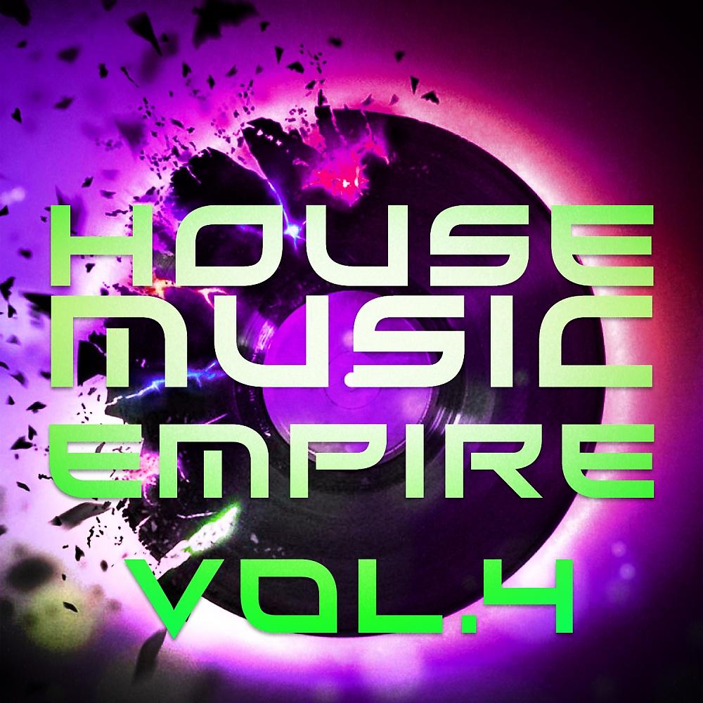 Постер альбома House Music Empire, Vol. 4