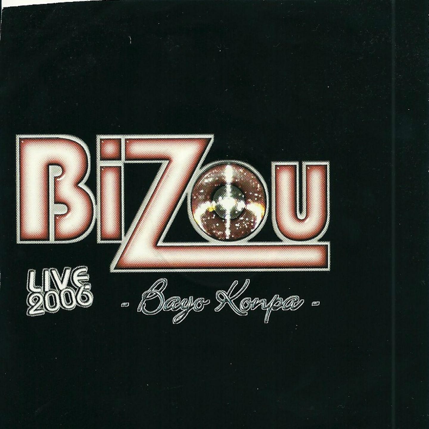 Постер альбома Bizou Live 2006