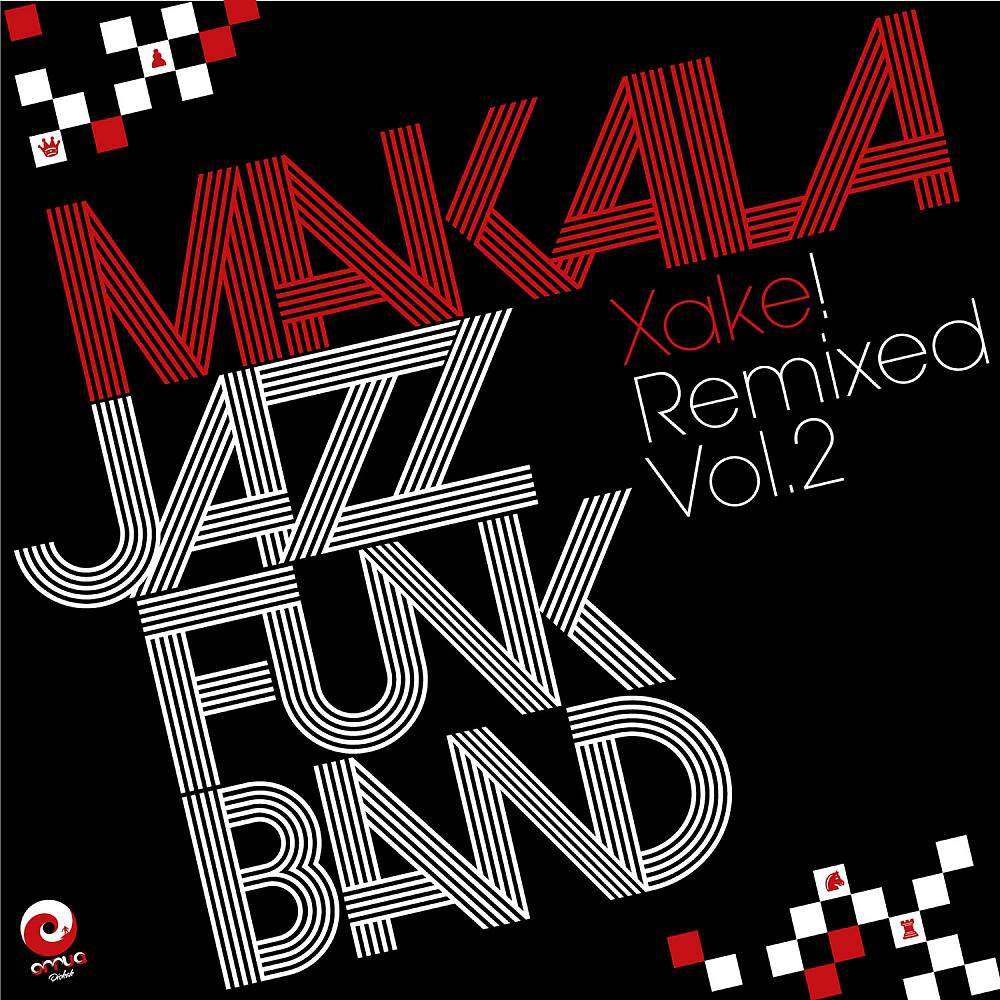 Постер альбома Xake! Remixed, Vol. 2