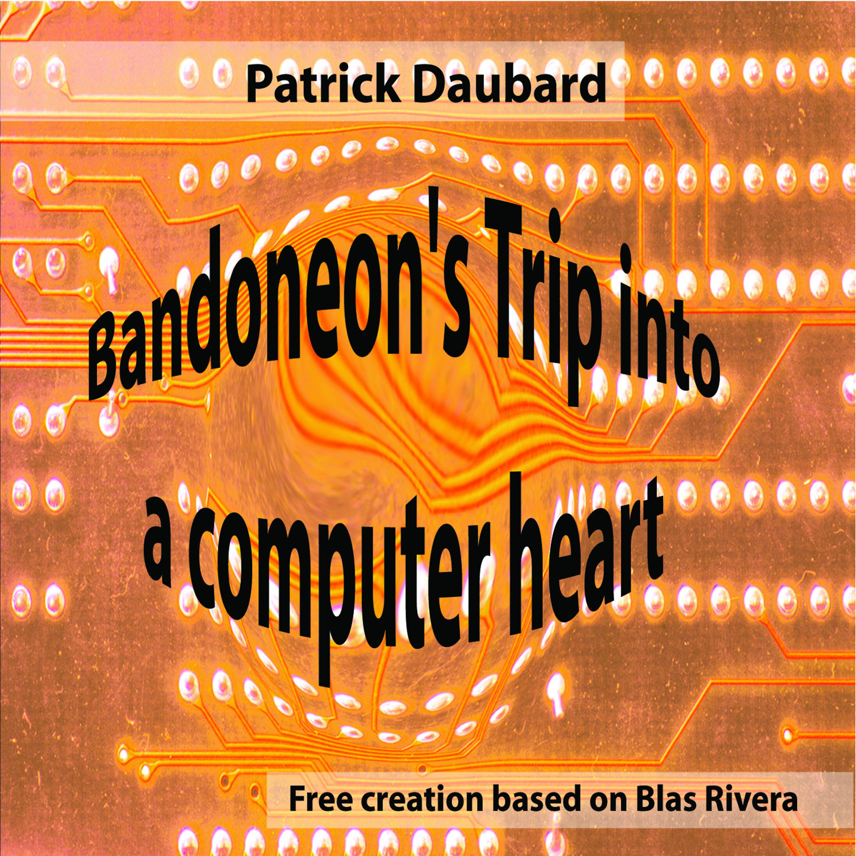 Постер альбома Bandoneon´s Trip Into a Computer Heart