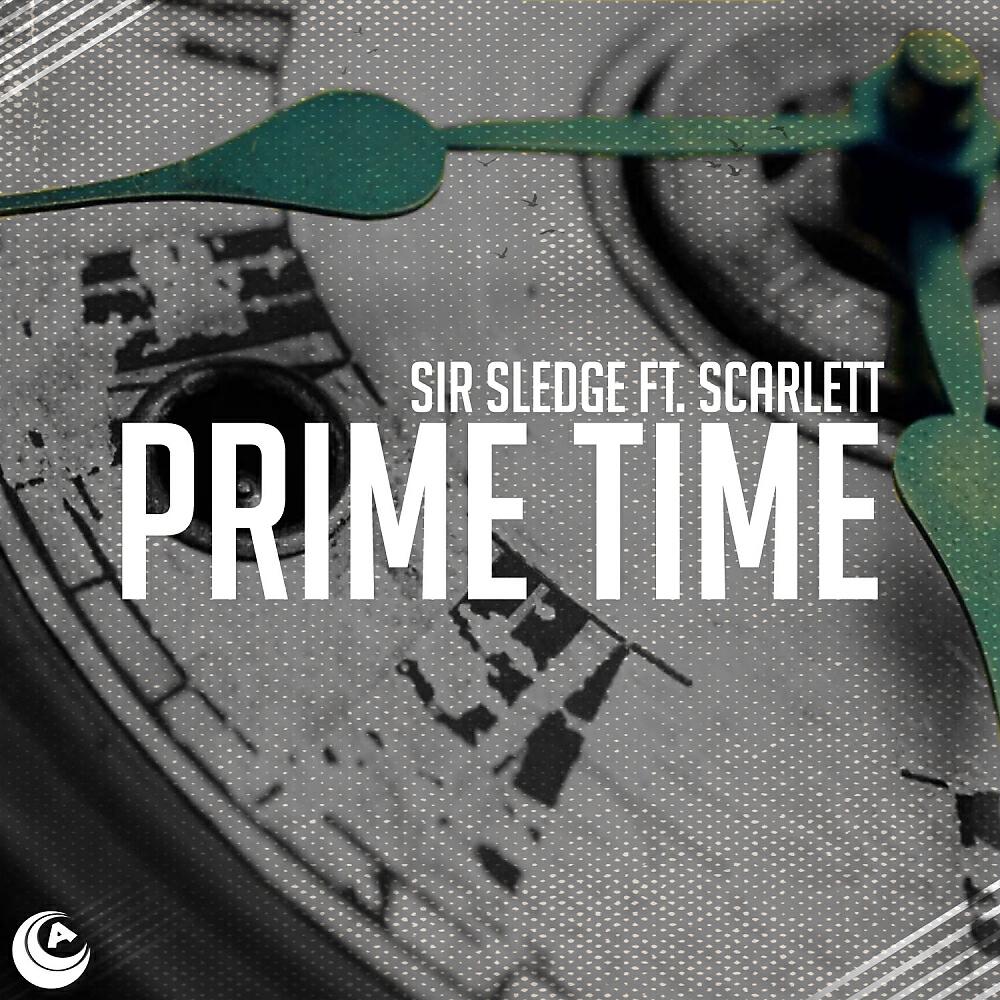Sir Sledge - Prime Time (Ghetto Dub)