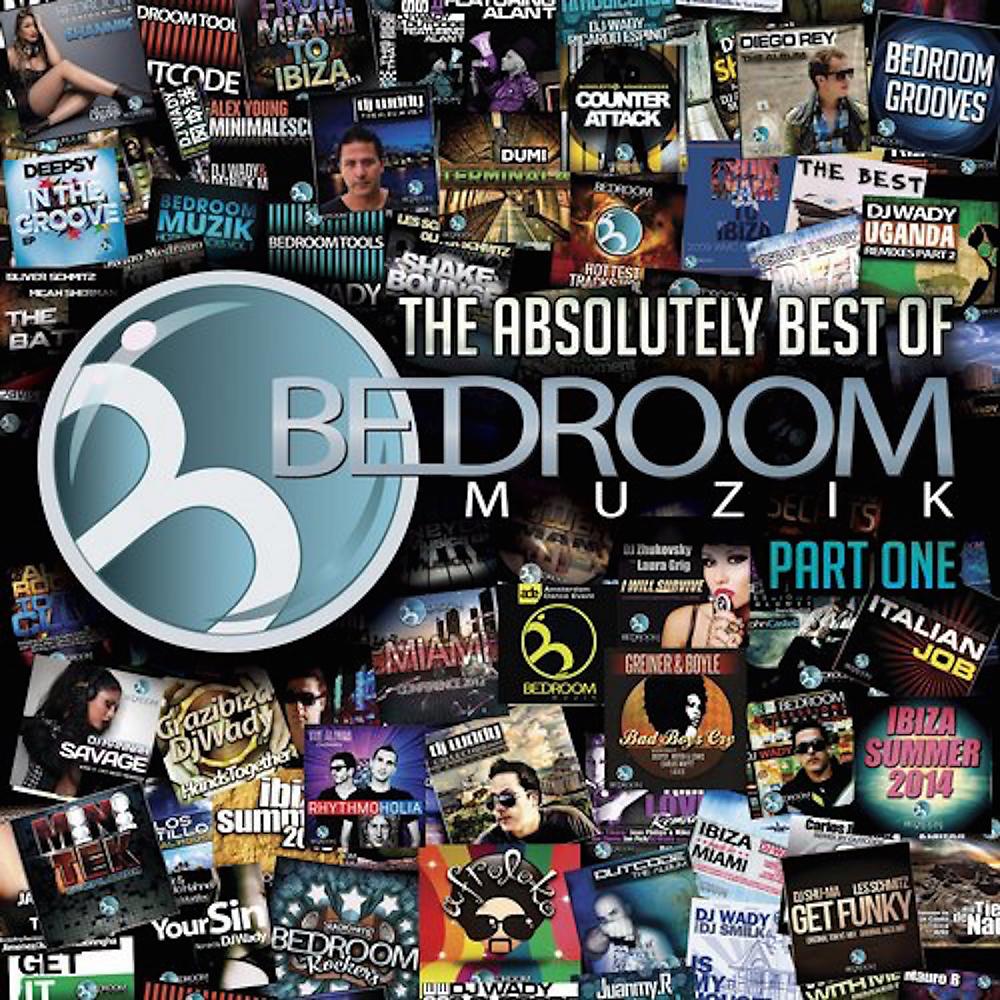 Постер альбома The Absolutely Best Of Bedroom, Pt. 1