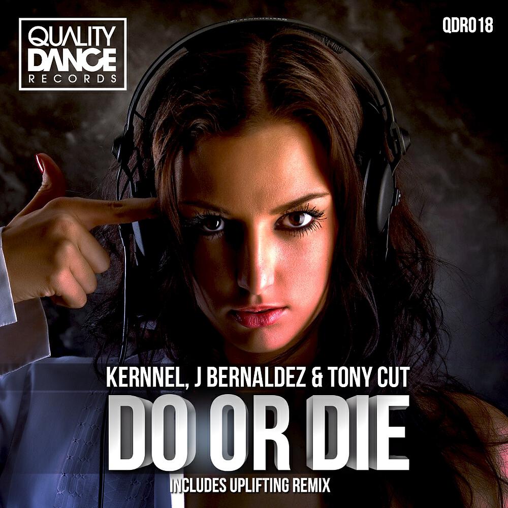 Kernnel - Do Or Die (Uplifting Mix)