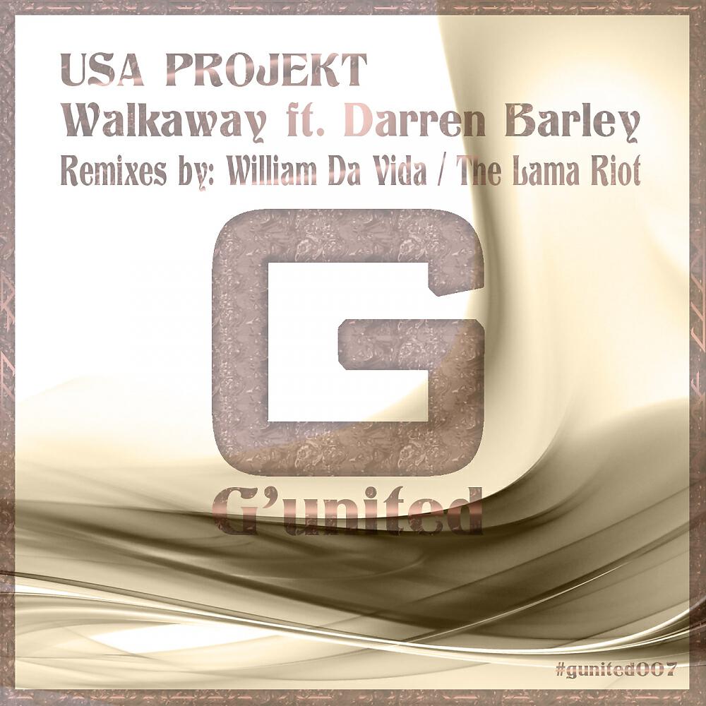 USA PROJEKT - Walkaway (William Da Vida Remix)