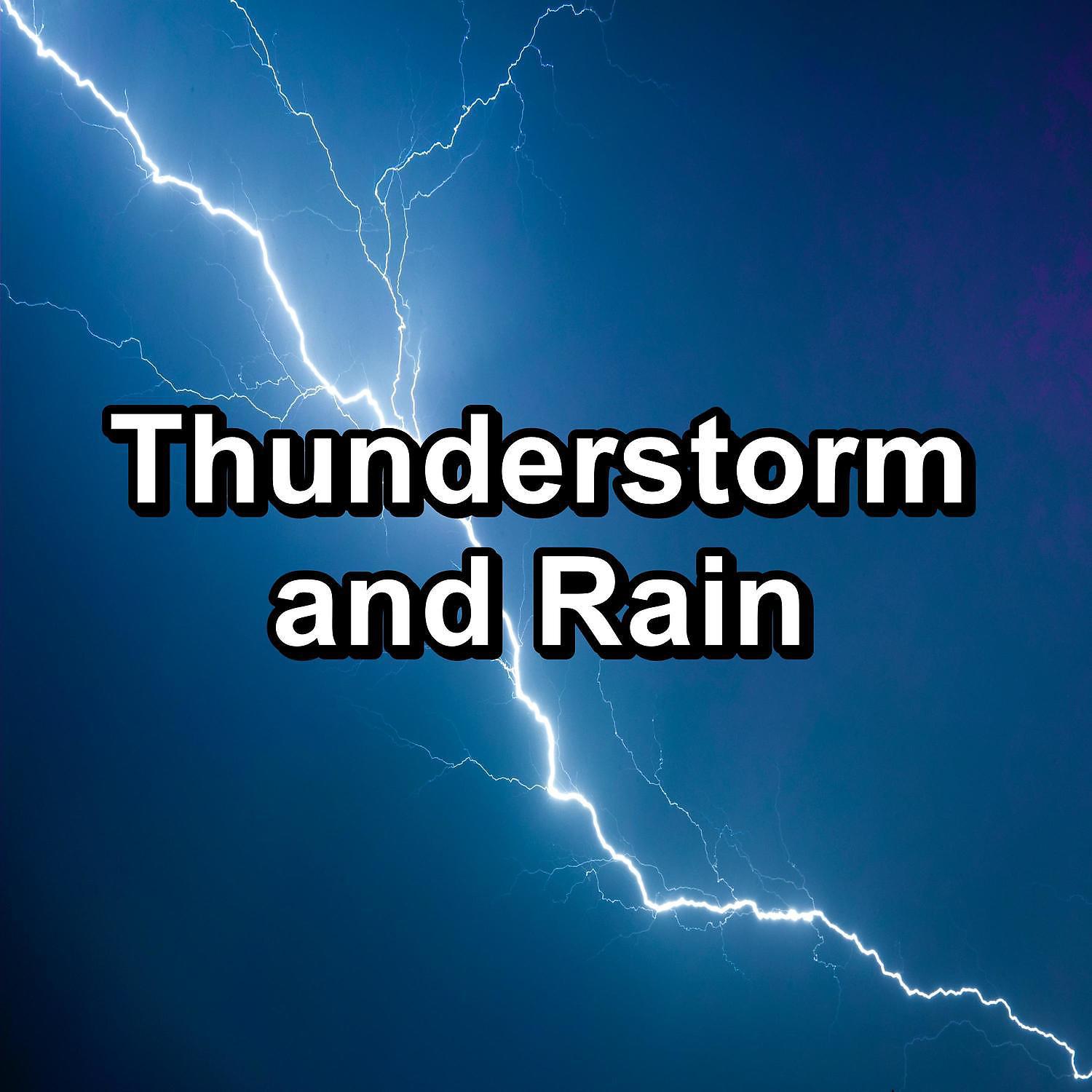 Постер альбома Thunderstorm and Rain