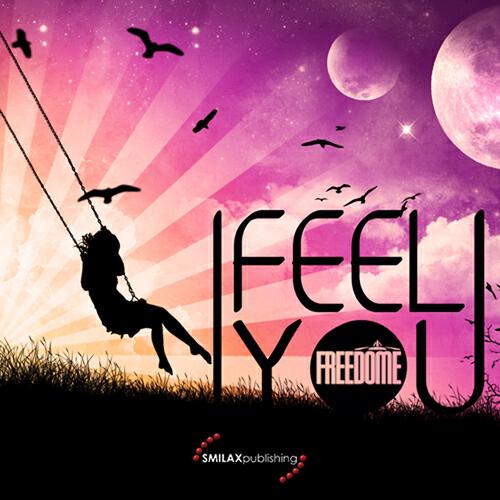 Freedome - I Feel You (Extended Mix)
