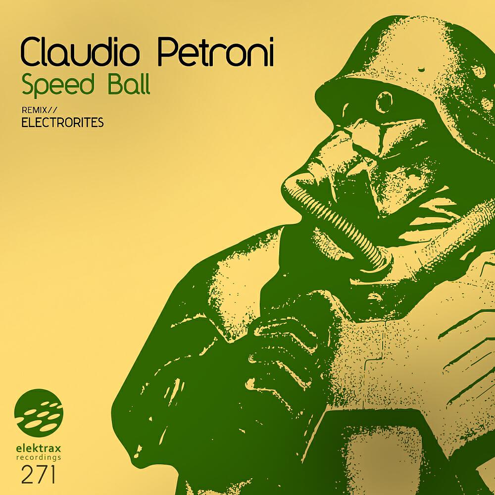 Claudio Petroni - Speed Ball (Electrorites Remix)