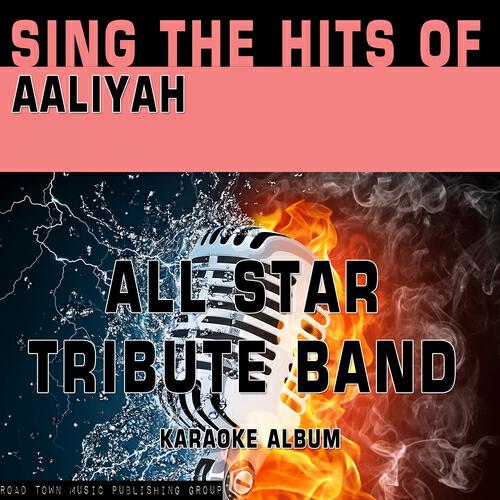 All Star Tribute Band - Try Again (Karaoke Version) (Originally Performed By Aaliyah)