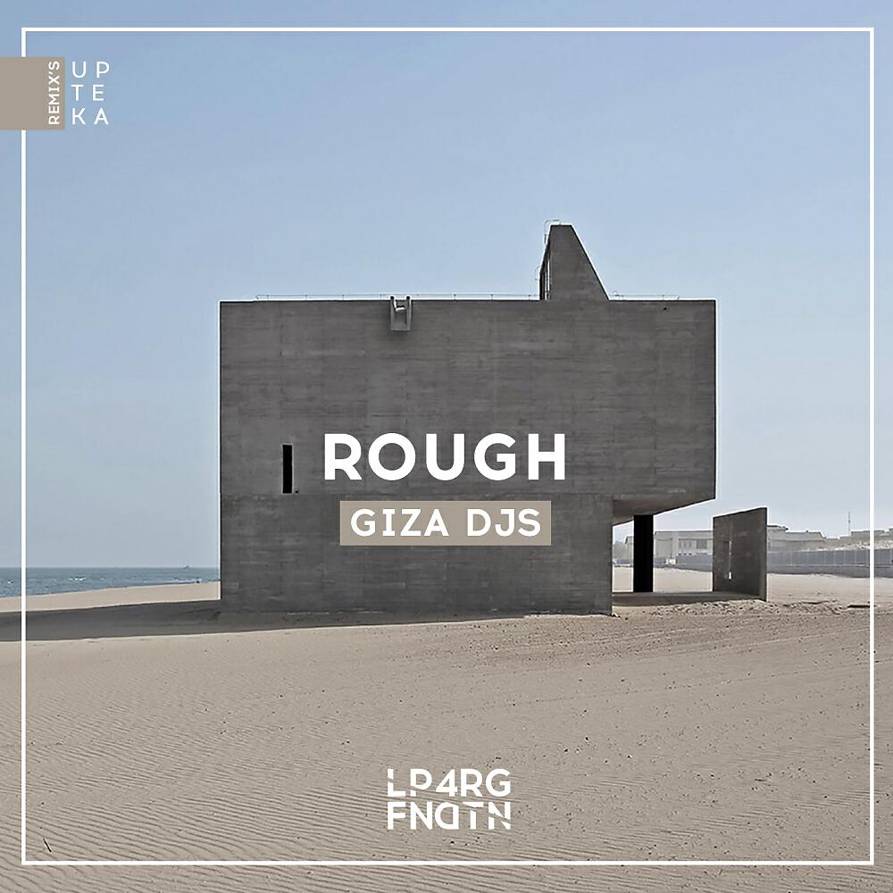 GizA DJs - Rough (Upteka Remix)