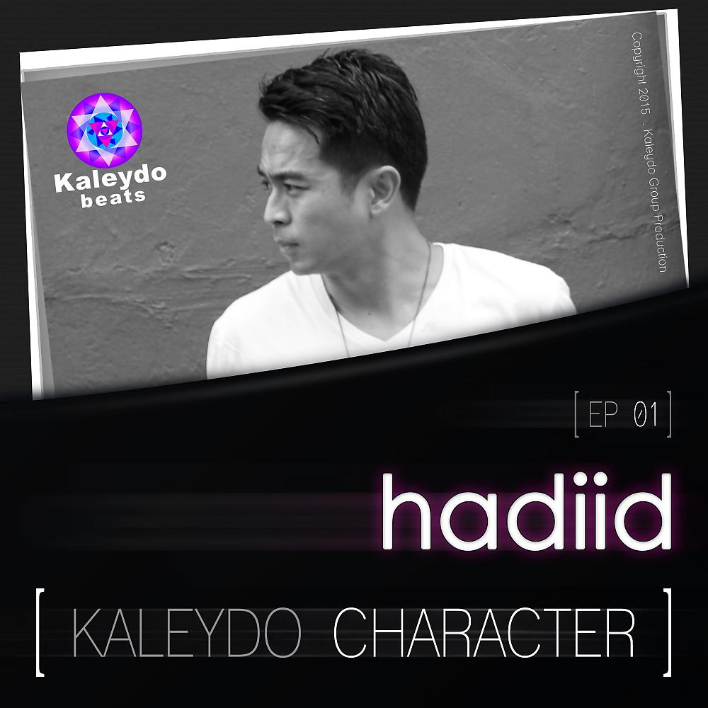 Постер альбома Kaleydo Character: Hadiid Ep1