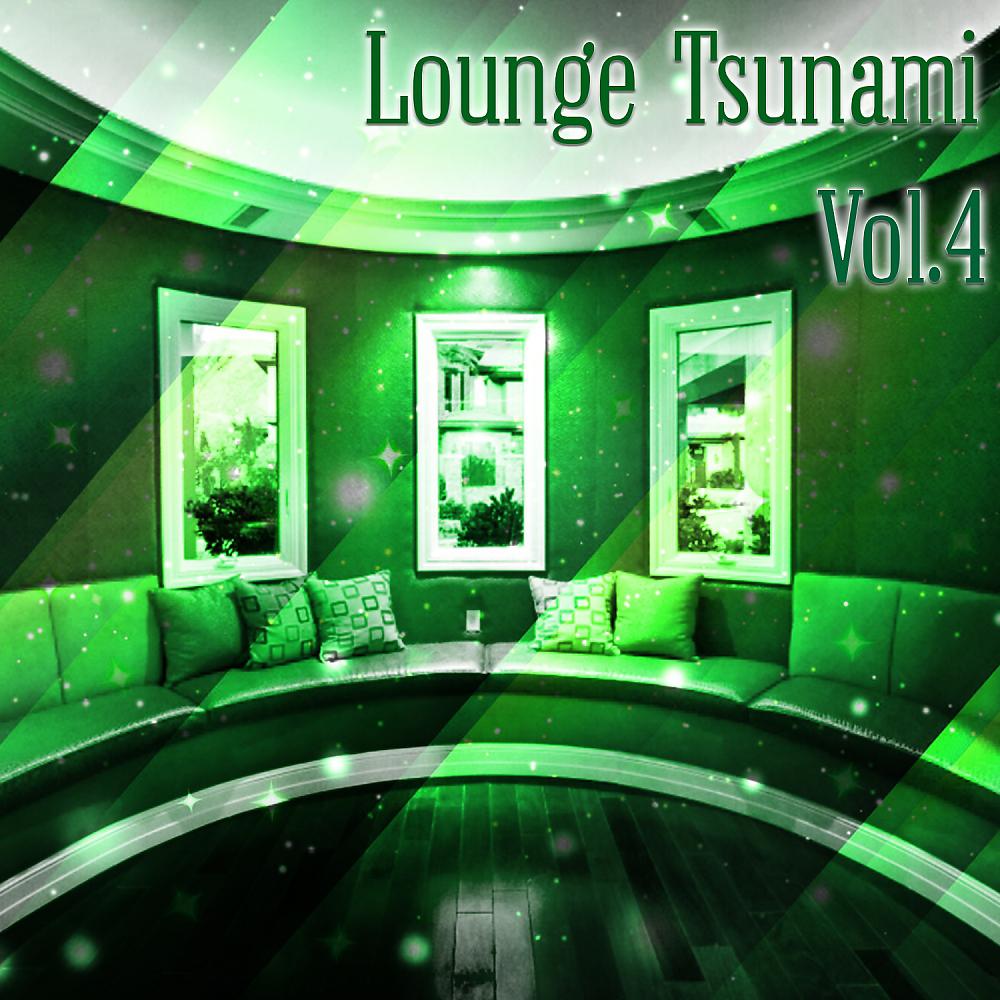 Постер альбома Lounge Tsunami, Vol. 4