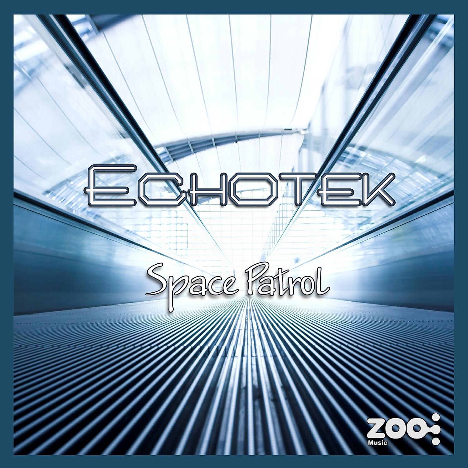 Echotek - Space Patrol (Atomiculture Remix)