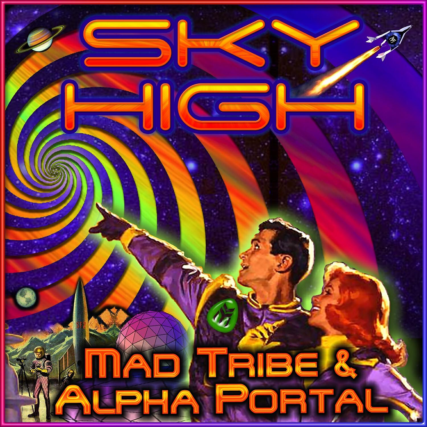 Mad Tribe - Sky High