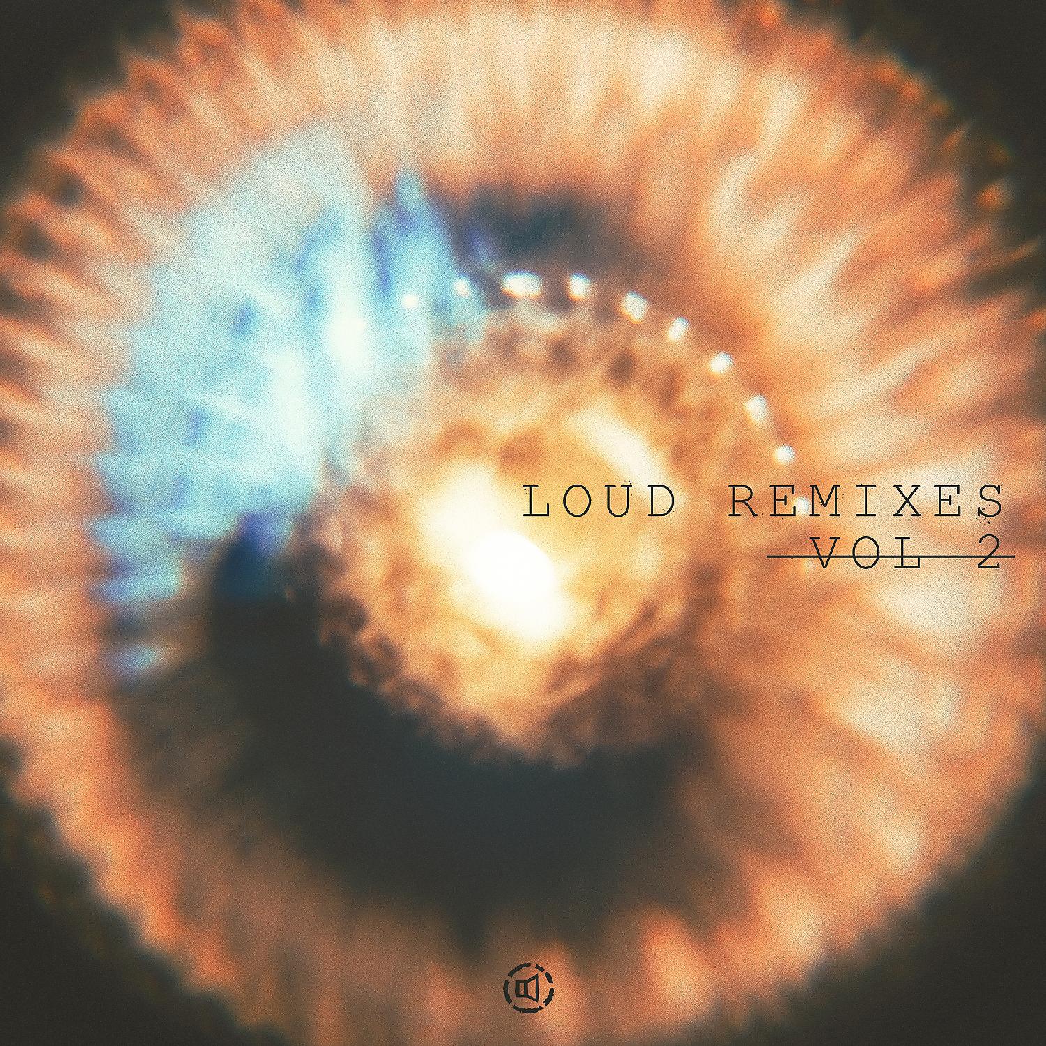 Постер альбома Loud Remixes Vol 2