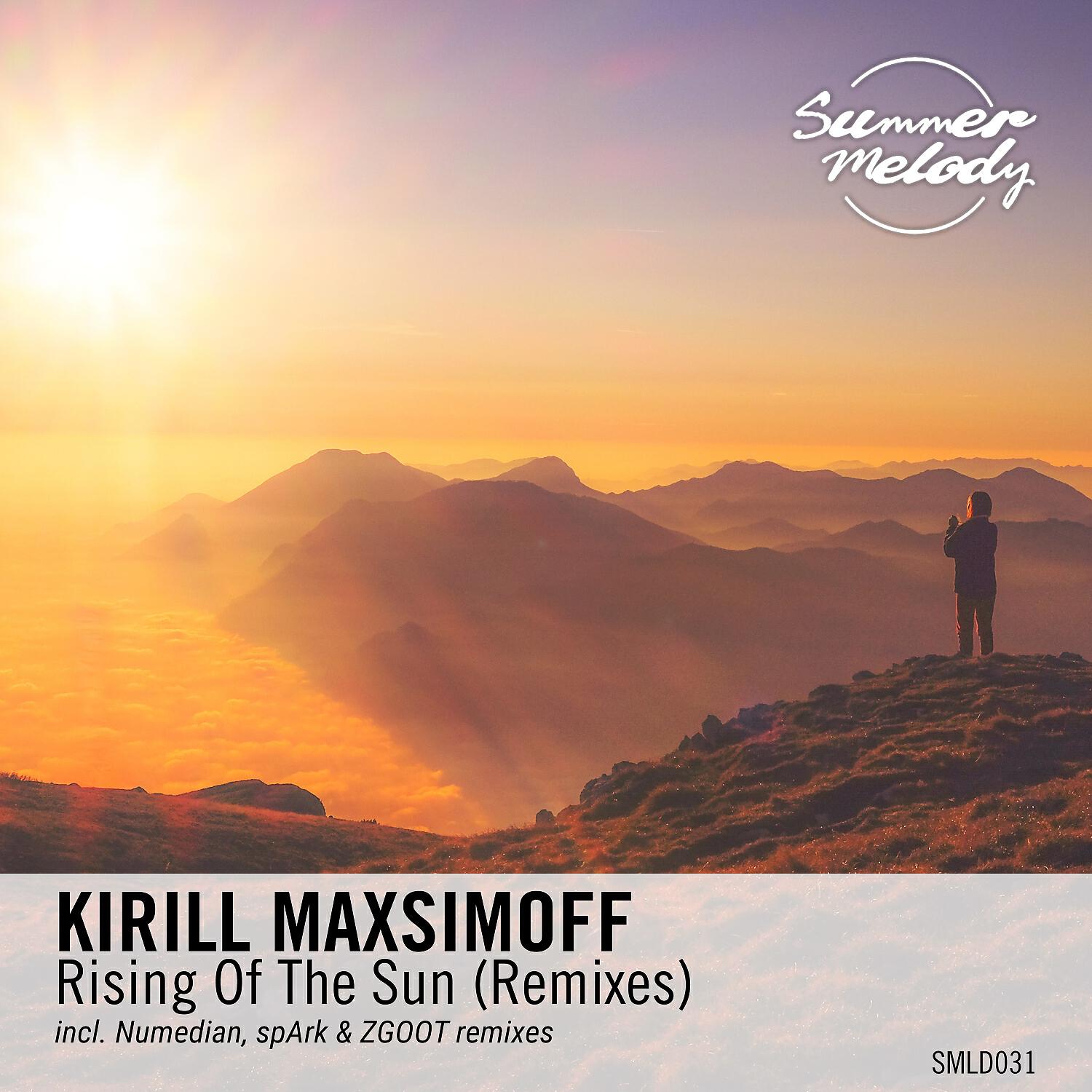 Kirill Maxsimoff - Rising of the Sun (Numedian Remix)