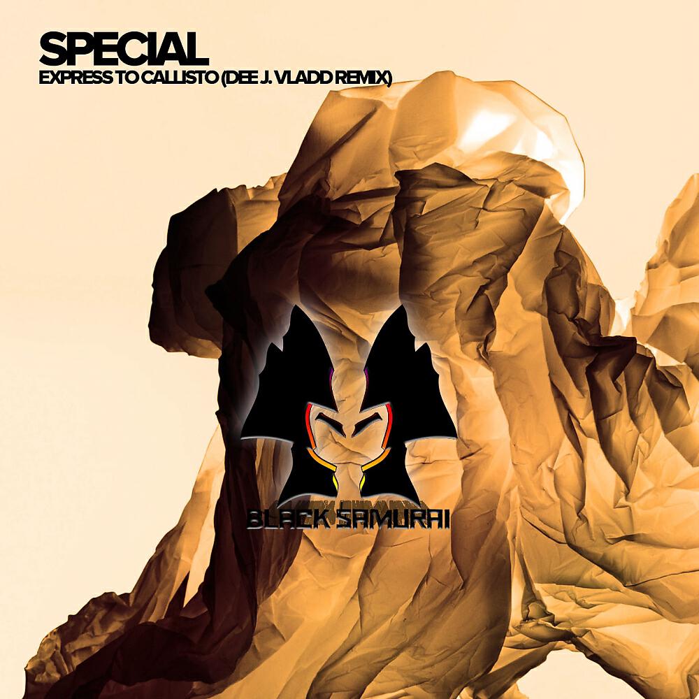 Special - Express To Callisto (Dee J. Vladd Remix)