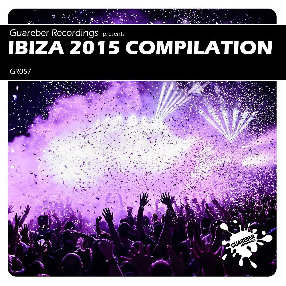 Постер альбома Guareber Recordings Ibiza 2015 Compilation