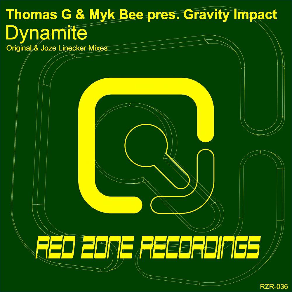 Gravity Impact - Dynamite (Joze Linecker ReDirt Mix)