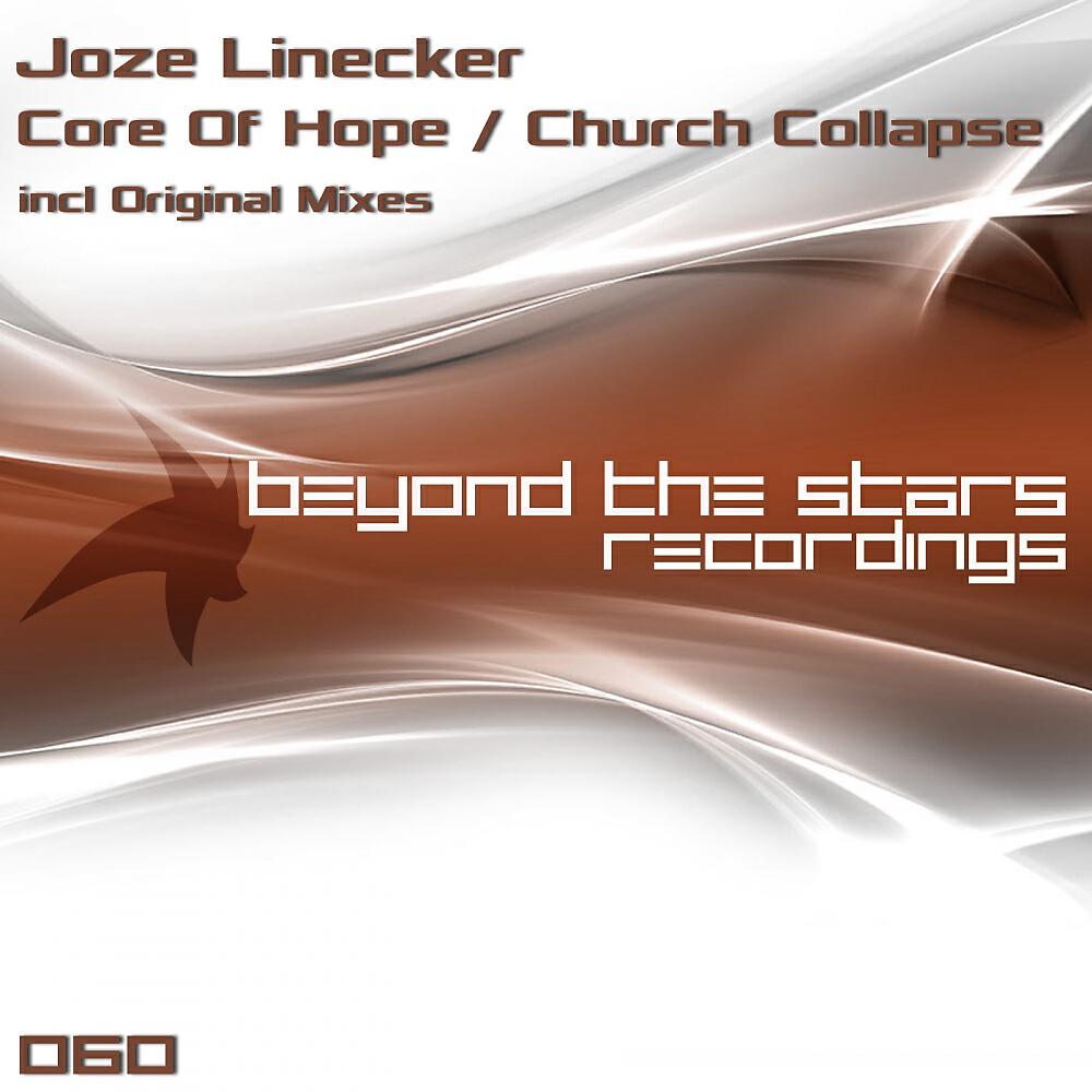 Jose Linecker - Core Of Hope