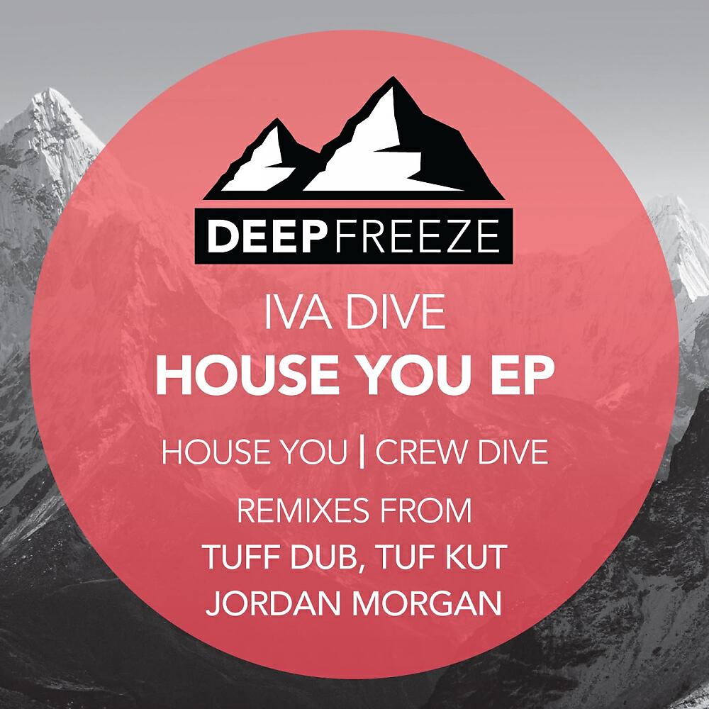 Iva Dive - House You (TufKut Remix)
