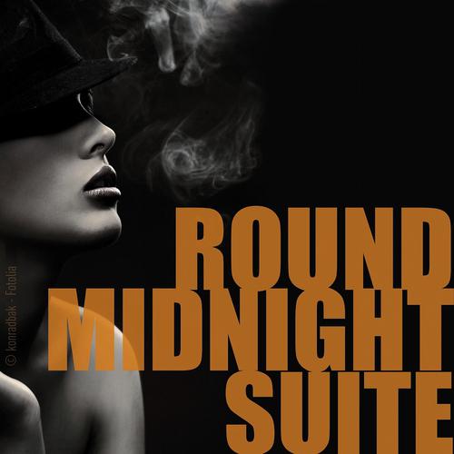 Постер альбома Round Midnight Suite