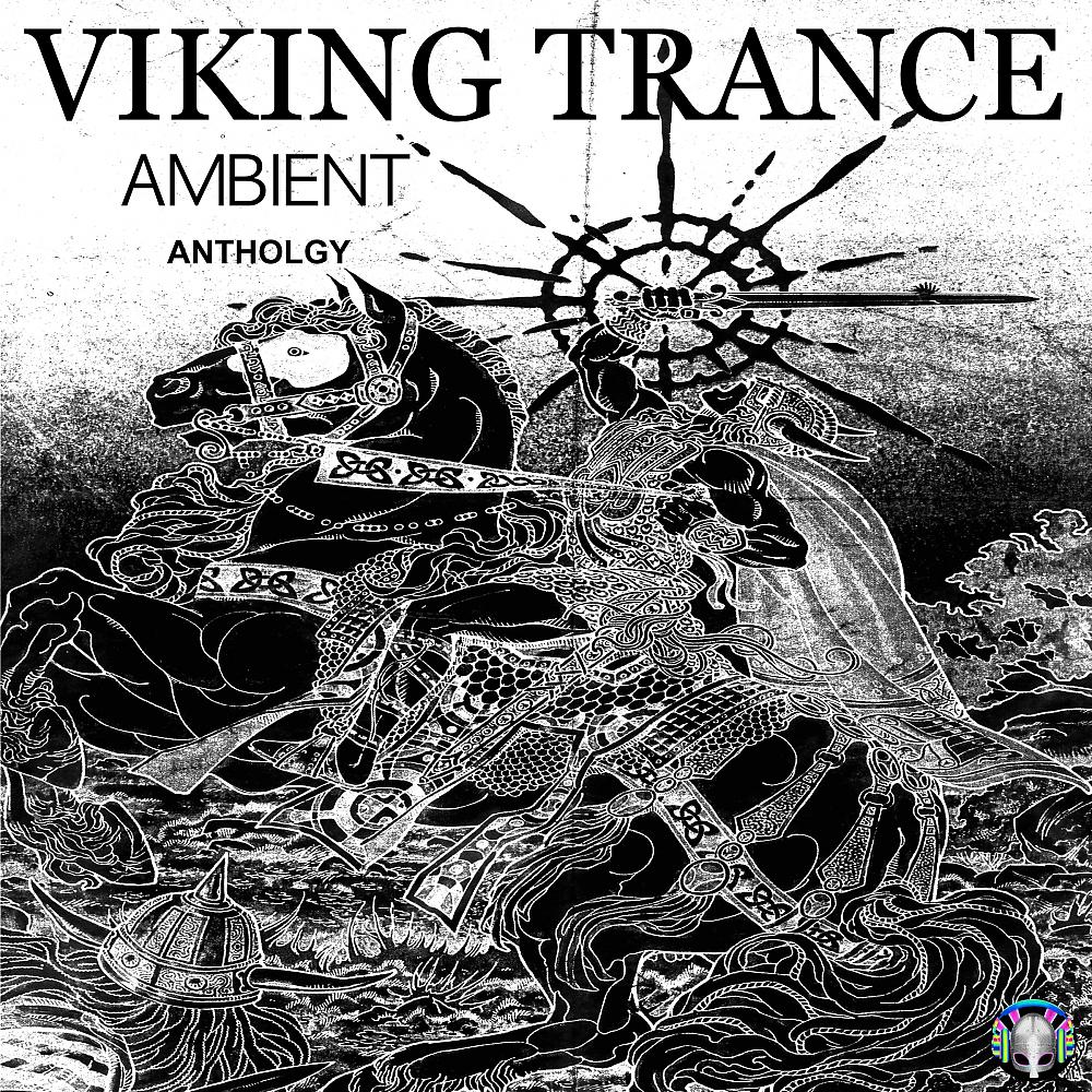 Viking Trance - Chillum Trance (Psybient Mix)