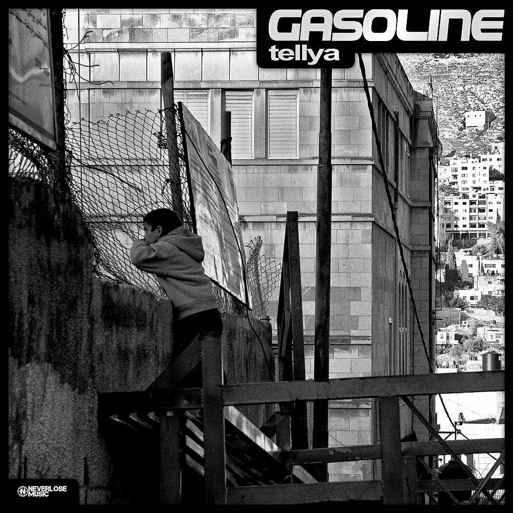 Gasoline - Tellya