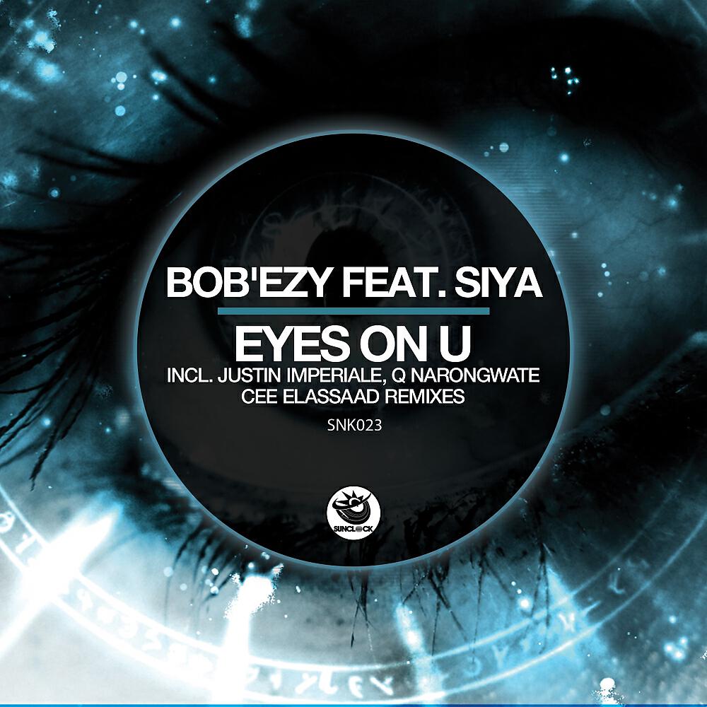 Bob'Ezy - Eyes On U (Q Narongwate Remix)