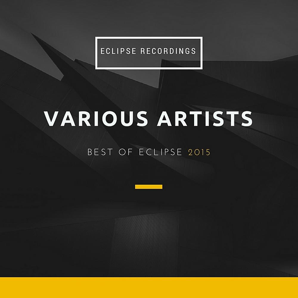 Постер альбома Best Of Eclipse 2015
