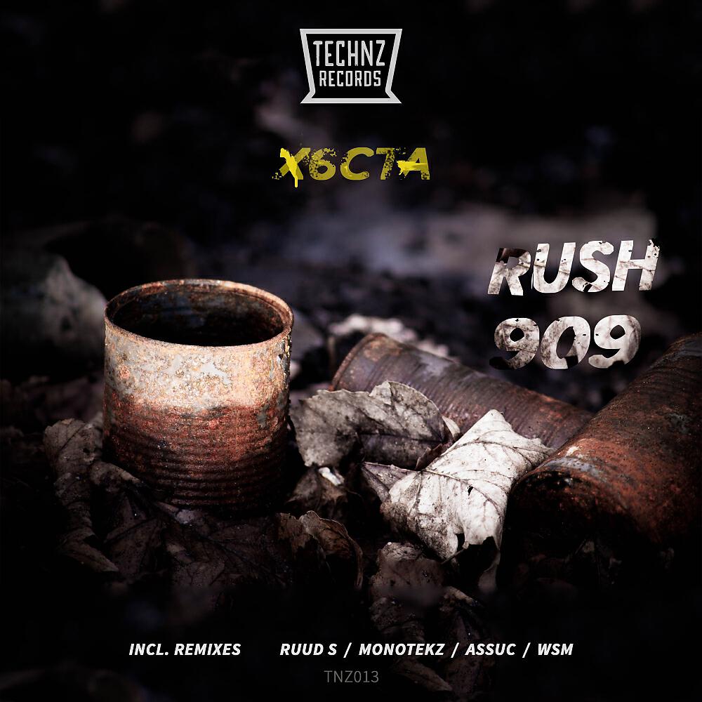 X6CTA - Rush 909 (Assuc Remix)