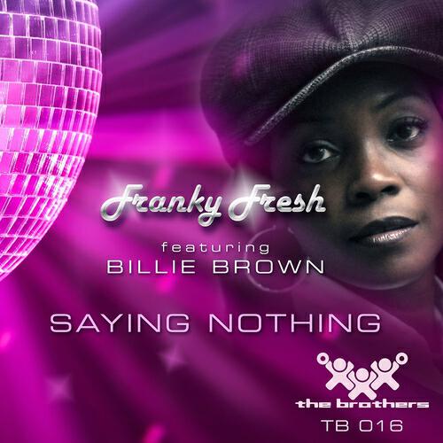 Franky Fresh - Saying Nothing (Matt Early Remix Instrumental)