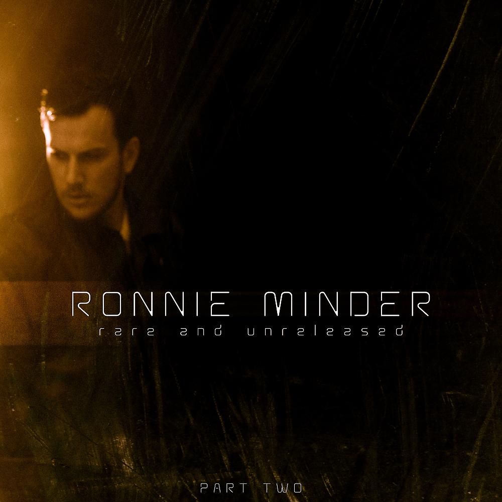 Постер альбома Ronnie Minder Rare & Unreleased, Pt. 2