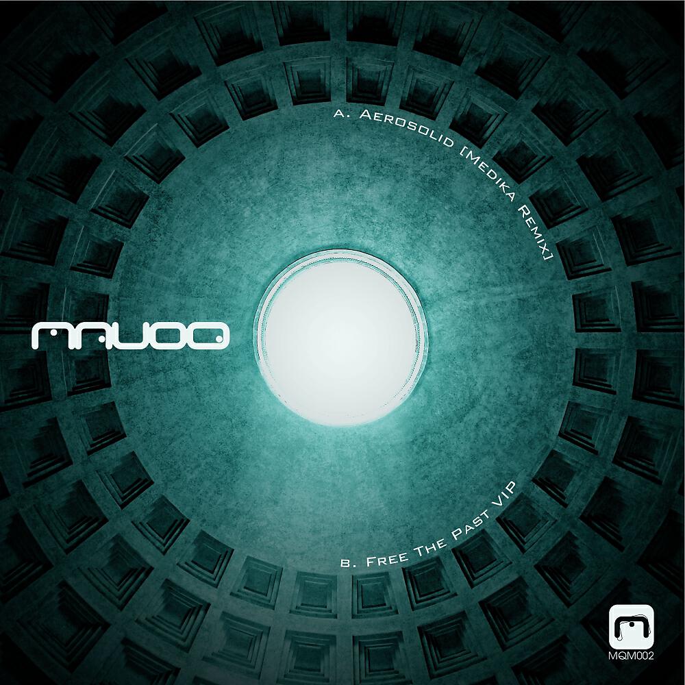Mauoq - Aerosolid (Medika Remix)