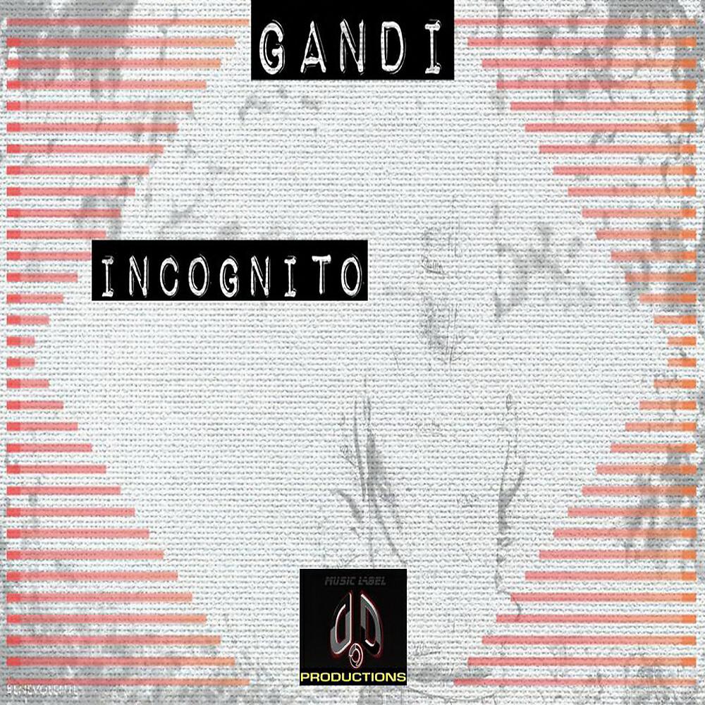 GANDI - Incognito