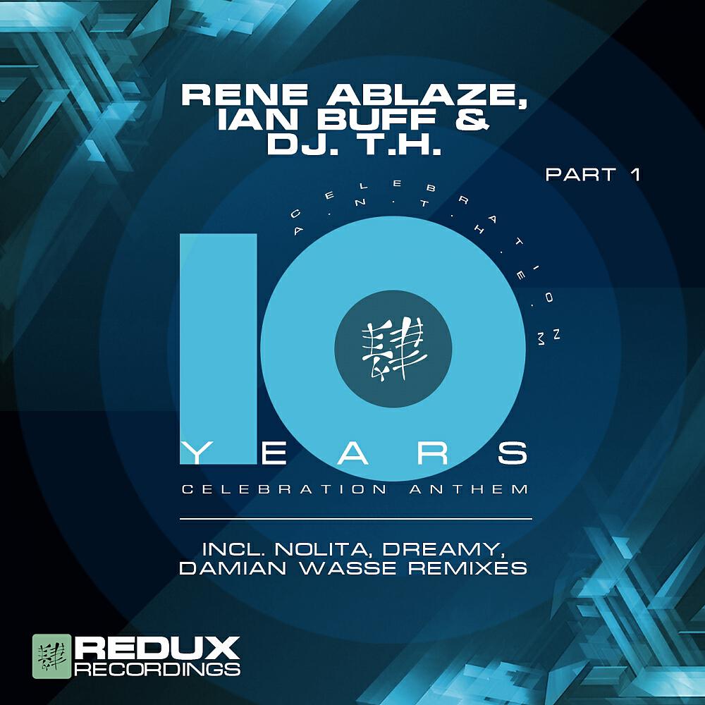 Rene Ablaze - 10 Years (Nolita Remix)