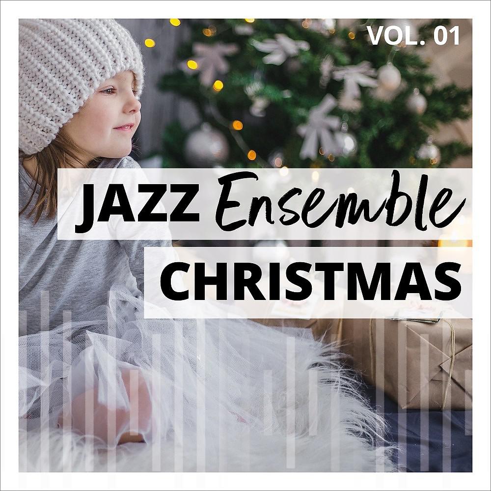 Постер альбома Jazz Ensemble Christmas, Vol. 1