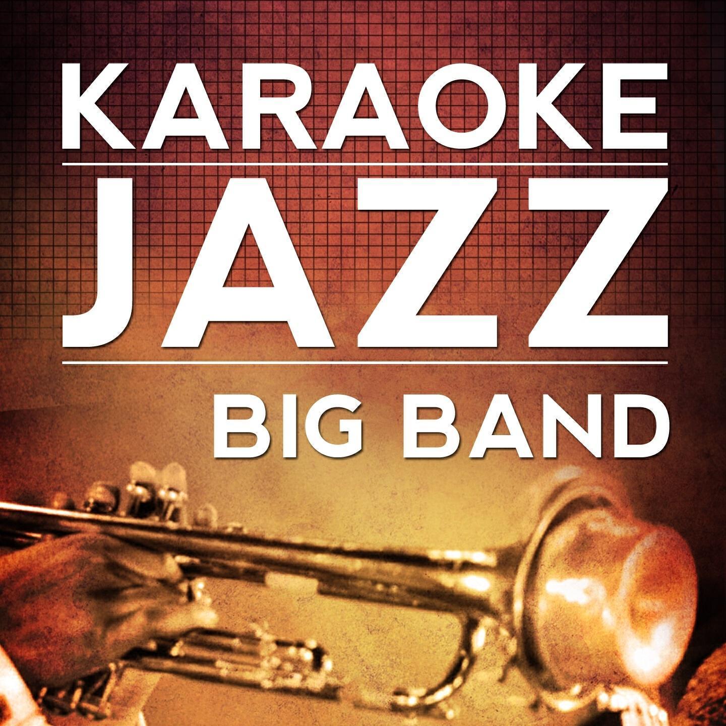 Karaoke Jazz Big Band - Spain (I Can Recall) [Karaoke Version] [Originally Performed By Al Jarreau]
