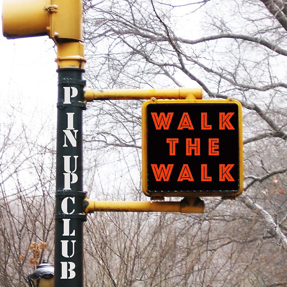 Pin Up Club - Walk The Walk (Tronik Youth Remix)