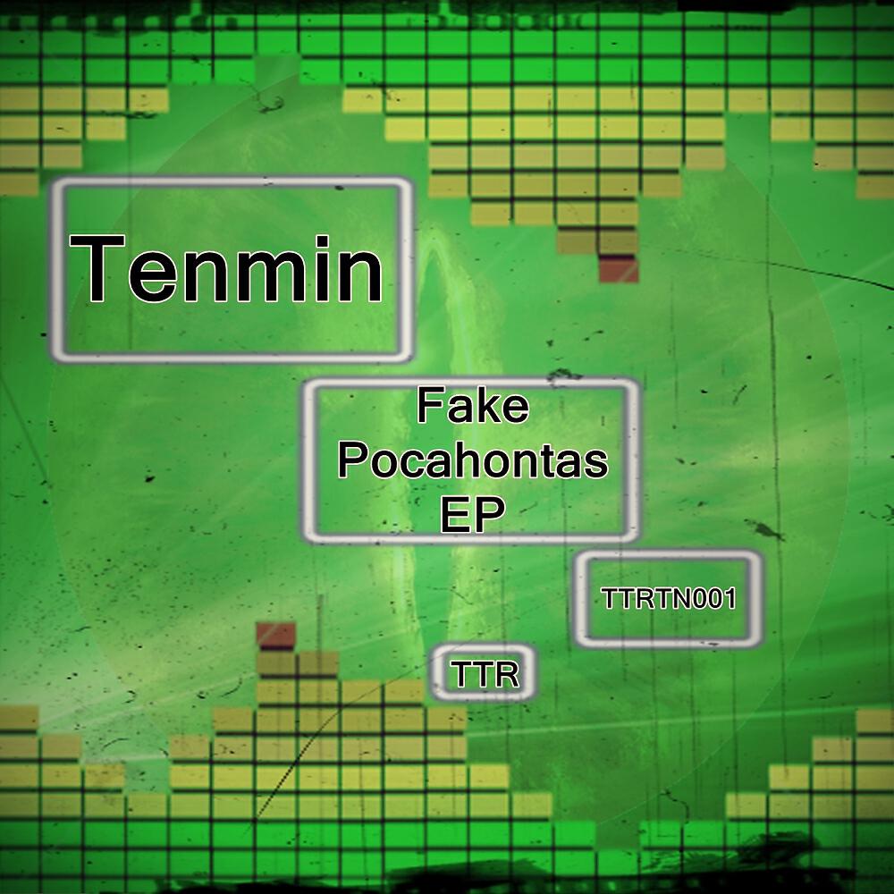 Tenmin - Fake Pocahontas