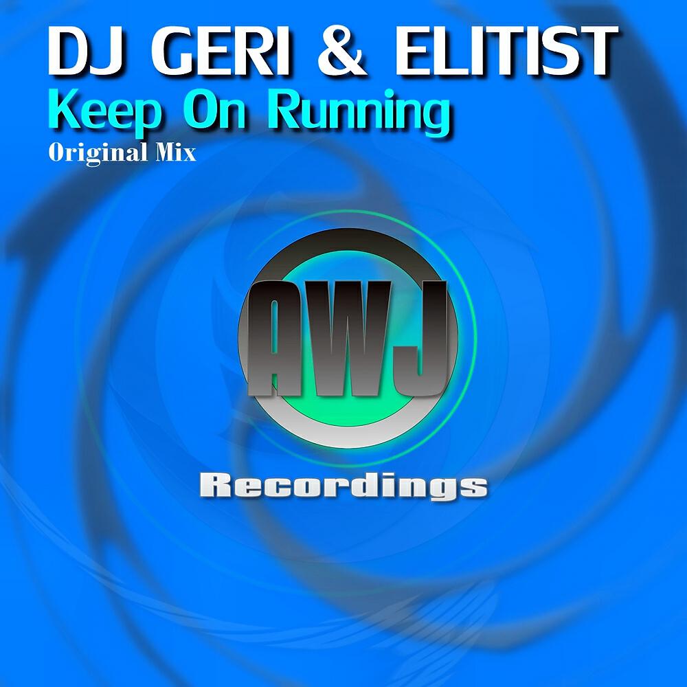 DJ Geri - Keep On Running